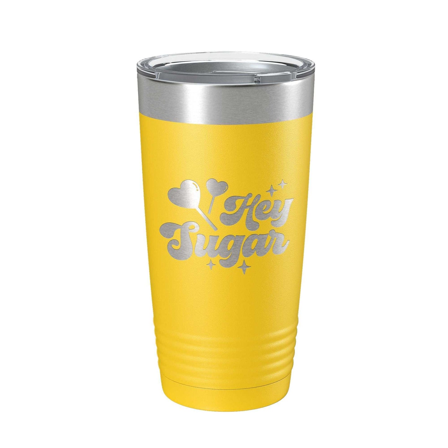 Yellow Hey Sugar Tumbler travel mug with laser-engraved design and clear lid, insulated stainless steel cup, 20 oz capacity